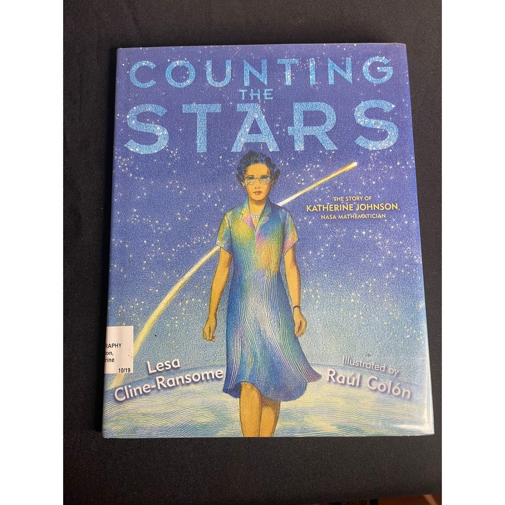 Counting the Stars Katherine Johnson NASA Mathematician Hardcover Cline-Ransome